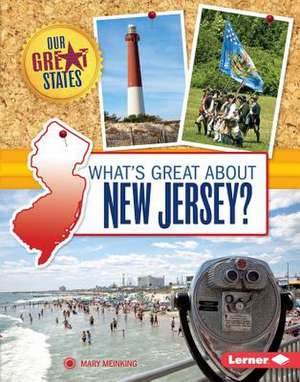 What's Great about New Jersey? de Mary Meinking