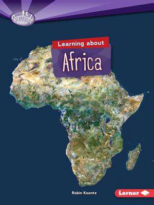 Learning about Africa de Robin Michal Koontz