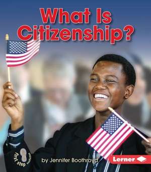 What Is Citizenship? de Jennifer Boothroyd