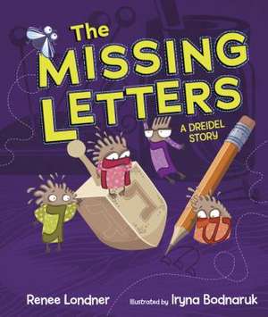 The Missing Letters de Renee Londner