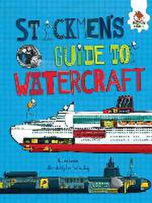 Stickmen's Guide to Watercraft de Chris Oxlade