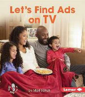 Let's Find Ads on TV de Mari C. Schuh