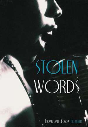 Stolen Words de Frank And Yonda Fletcher
