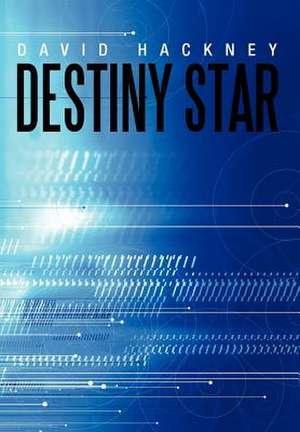 Destiny Star de David Hackney