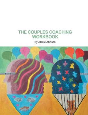 The Couples Coaching Workbook de Jackie Allinson