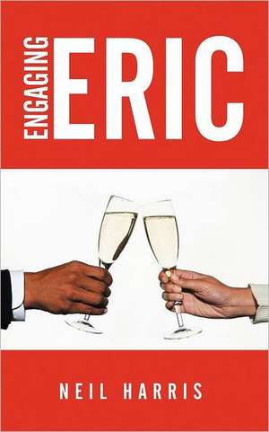 Engaging Eric de Neil Harris