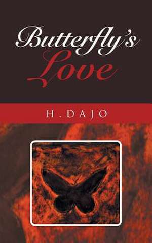 Butterfly's Love de H. Dajo