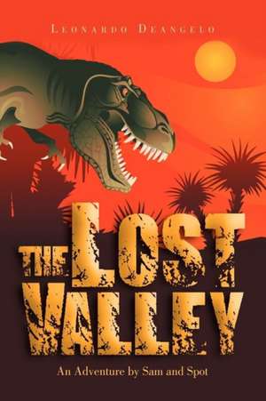 The Lost Valley de Leonardo Deangelo