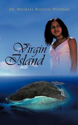 Virgin Island de Michael Nicolas Wundah