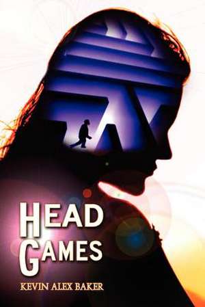 Head Games de Kevin Alex Baker