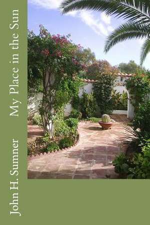 My Place in the Sun de John H. Sumner