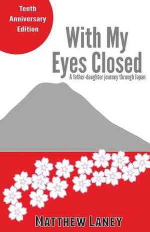 With My Eyes Closed de Matthew Laney