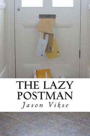 The Lazy Postman de Jason Vikse