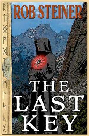 The Last Key de Rob Steiner