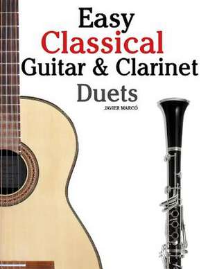 Easy Classical Guitar & Clarinet Duets de Javier Marco