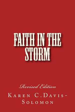 Faith in the Storm de Karen C. Davis-Solomon