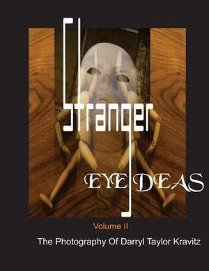 Stranger Eye Deas de Darryl Taylor Kravitz