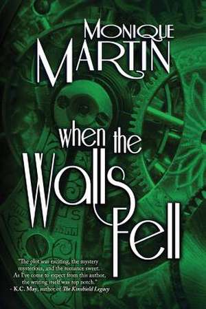 When the Walls Fell de Monique Martin