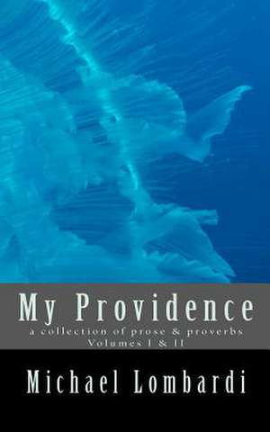 My Providence Volumes I & II de Michael Lombardi