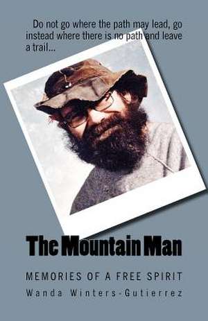 The Mountain Man de Wanda Winters-Gutierrez