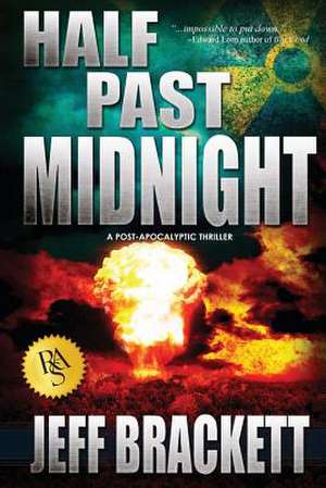 Half Past Midnight de Jeff Brackett