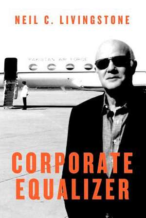 Corporate Equalizer de Neil C. Livingstone