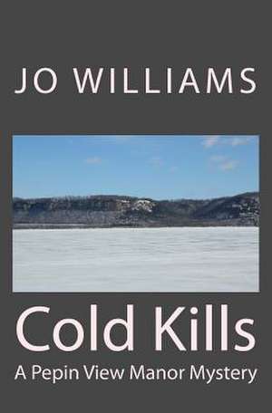 Cold Kills de Jo Williams