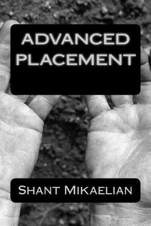 Advanced Placement de Shant Mikaelian