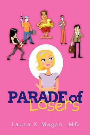 Parade of Losers de Laura K. Magan