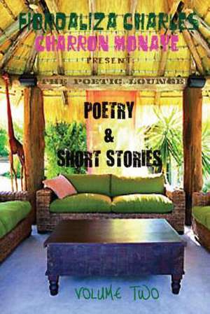 The Poetic Lounge de Fiordaliza Charles