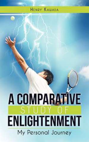 A Comparative Study of Enlightenment de Henry Kawada