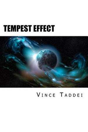 Tempest Effect de Vince Taddei Taddei