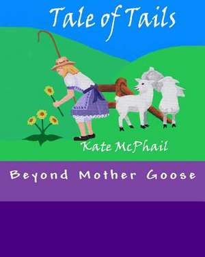 Tale of Tails de Kate McPhail