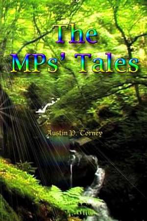 The Mps' Tales de Torney, Austin P.