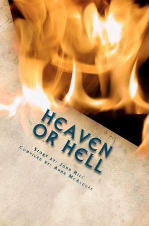 Heaven or Hell de John Hill and Anne McAlduff