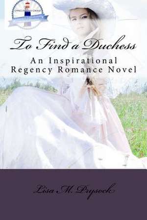 To Find a Duchess de Prysock, Lisa M.