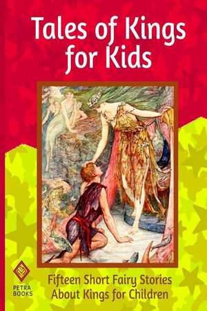 Tales of Kings for Kids de W. R. S. Ralston