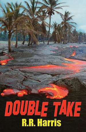 Double Take de R. R. Harris