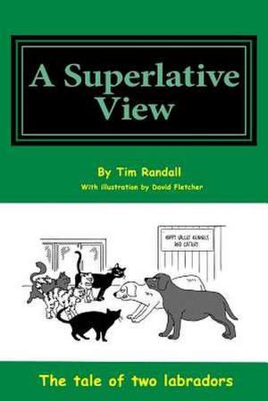 Superlative View de Tim Randall