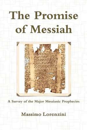 The Promise of Messiah de Massimo Lorenzini