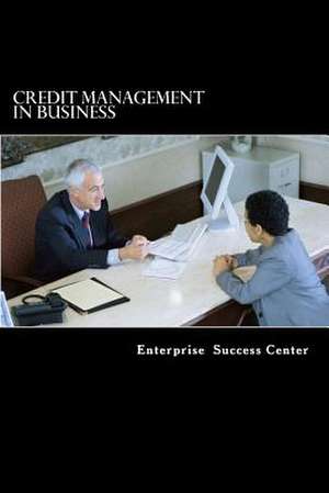 Credit Management in Business de Enterprise Success Center