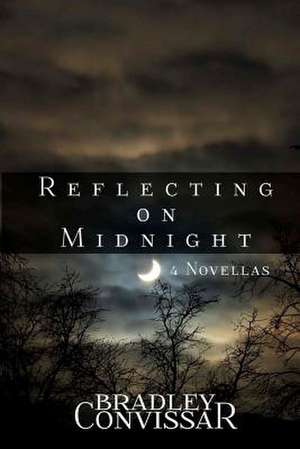 Reflecting on Midnight de Bradley Convissar