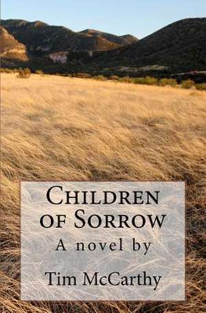 Children of Sorrow de Tim McCarthty