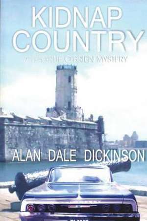 Kidnap Country de MR Alan Dale Dickinson