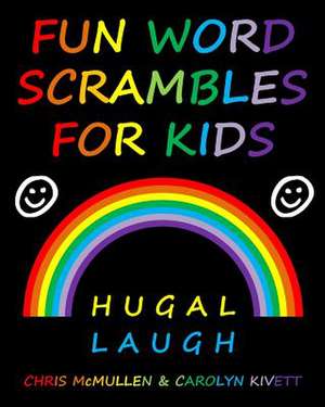 Fun Word Scrambles for Kids de Chris McMullen