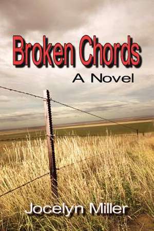 Broken Chords de Jocelyn Miller