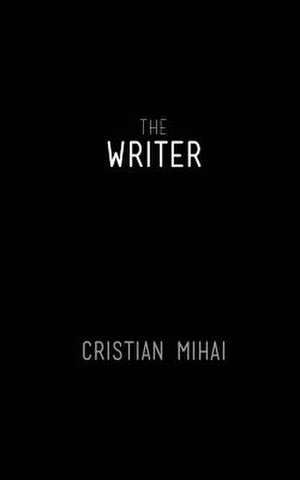 The Writer de Cristian Mihai