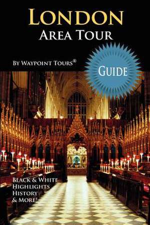 London Area Tour Guide de Waypoint Tours