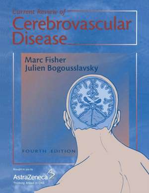 Current Review of Cerebrovascular Disease de Marc Fisher