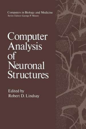 Computer Analysis of Neuronal Structures de Robert Lindsay